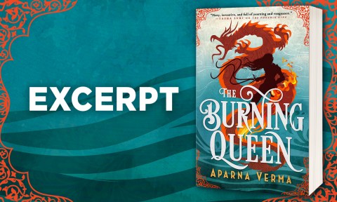 Excerpt from The Burning Queen by Aparna Verma