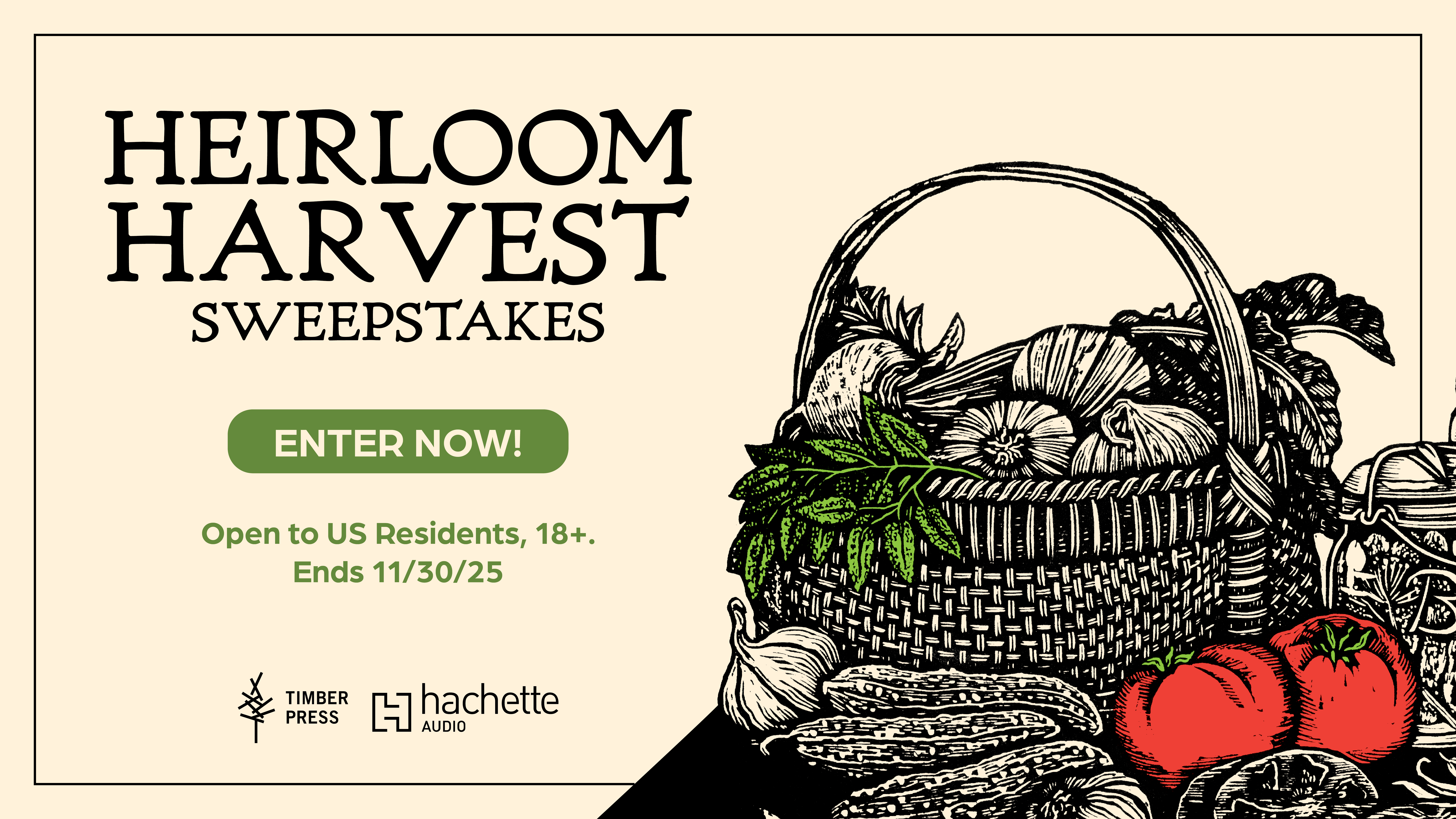 Heirloom Harvest Sweepstakes | Hachette Book Group