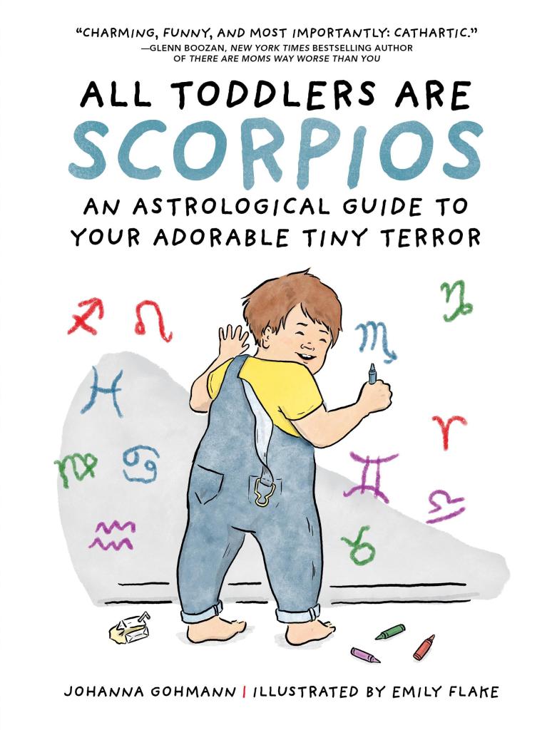 Cover of All Toddlers Are Scorpios