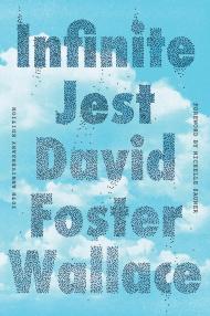 Infinite Jest (30th Anniversary Edition)