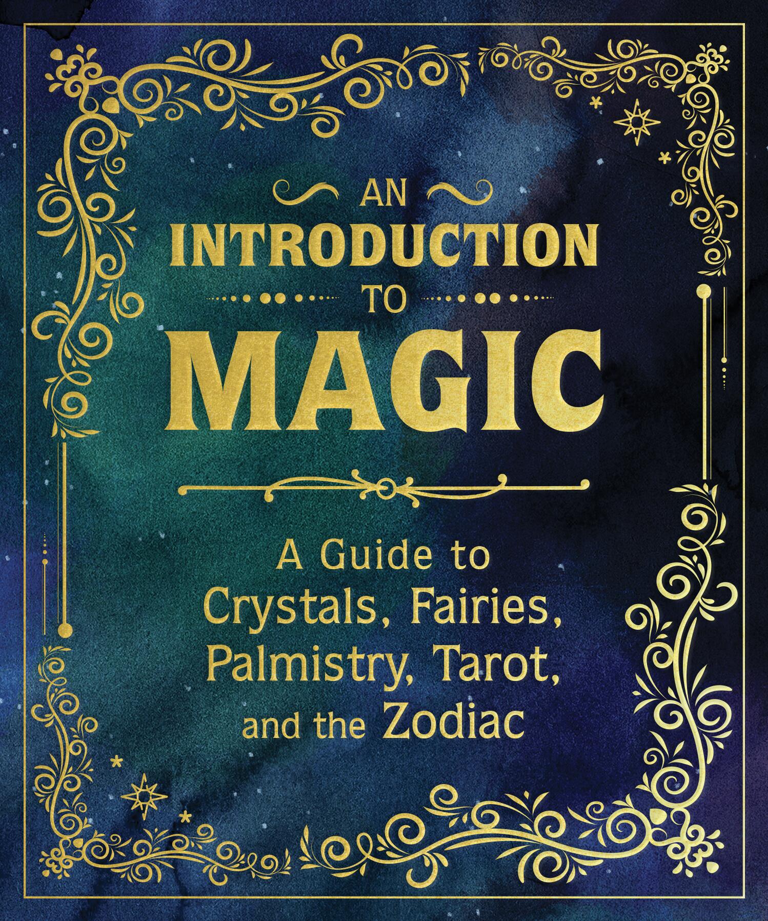 An Introduction to Magic by Nikki Van De Car & Mikaila Adriance
