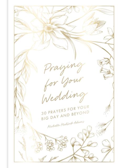 Praying for Your Wedding
