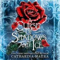 A Curse of Shadows and Ice
