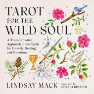 Tarot for the Wild Soul