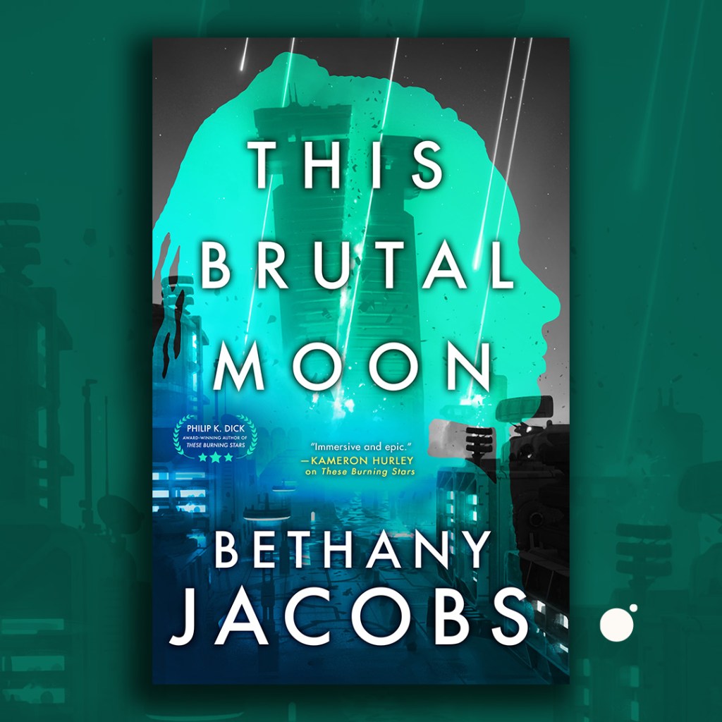 This Brutal Moon by Bethany Jacobs
