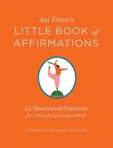 Ani Trime’s Little Book of Affirmations