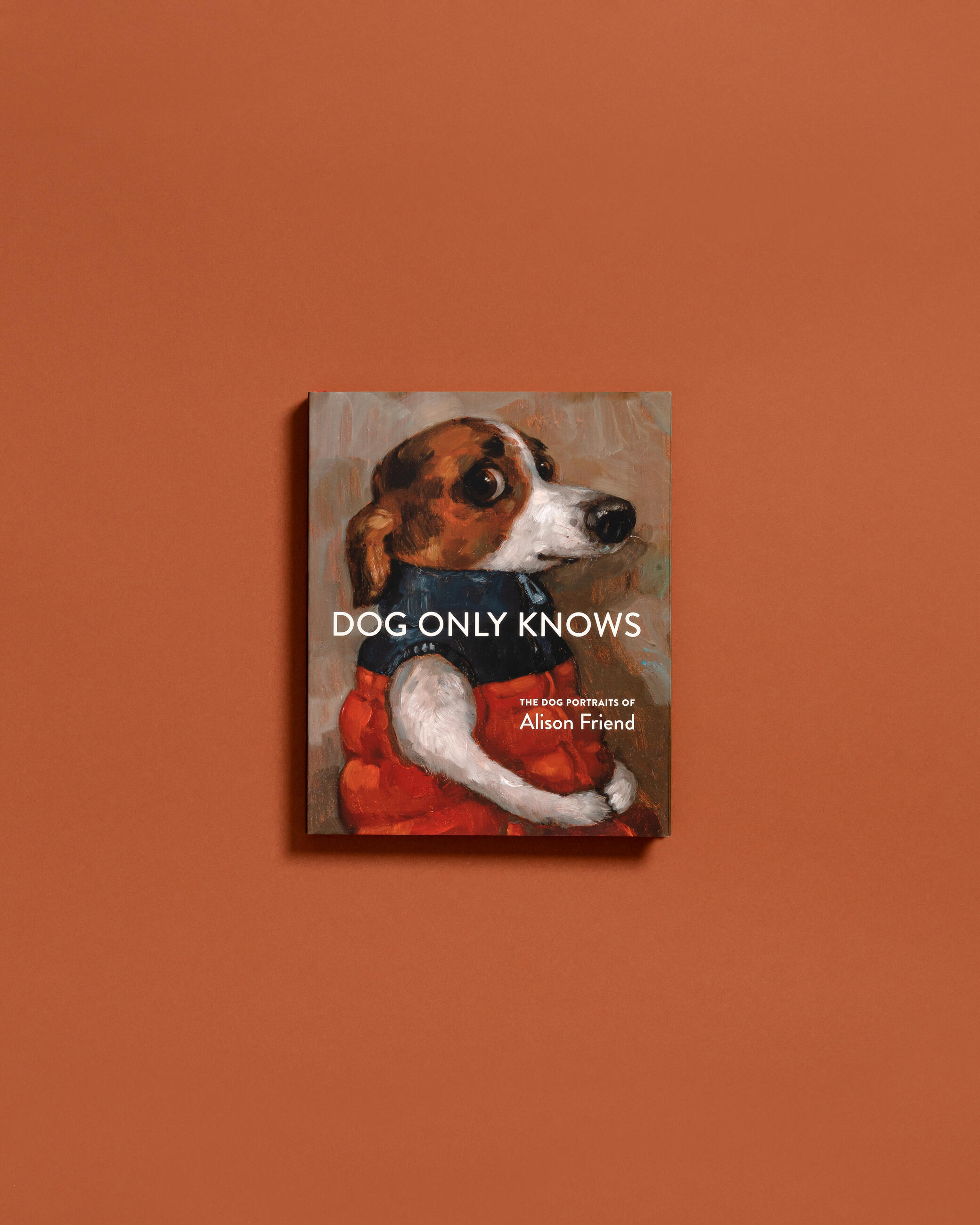 Dog Only Knows by Alison Friend | Hachette Book Group