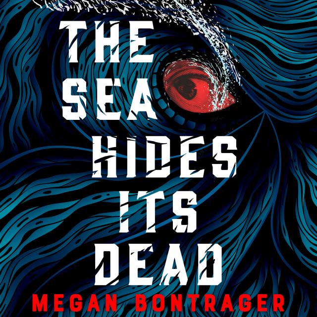 The Sea Hides Its Dead