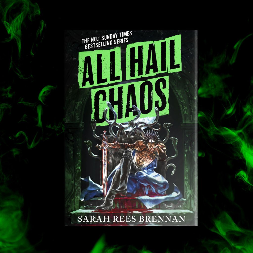 All Hail Chaos by Sarah Rees Brennan