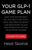 Your GLP-1 Game Plan