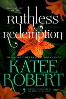 The Ruthless Redemption (previously published as The Bastard’s Bargain)