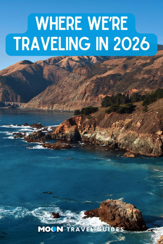 Picture of rolling hills along coastline and text Where We're Traveling in 2026