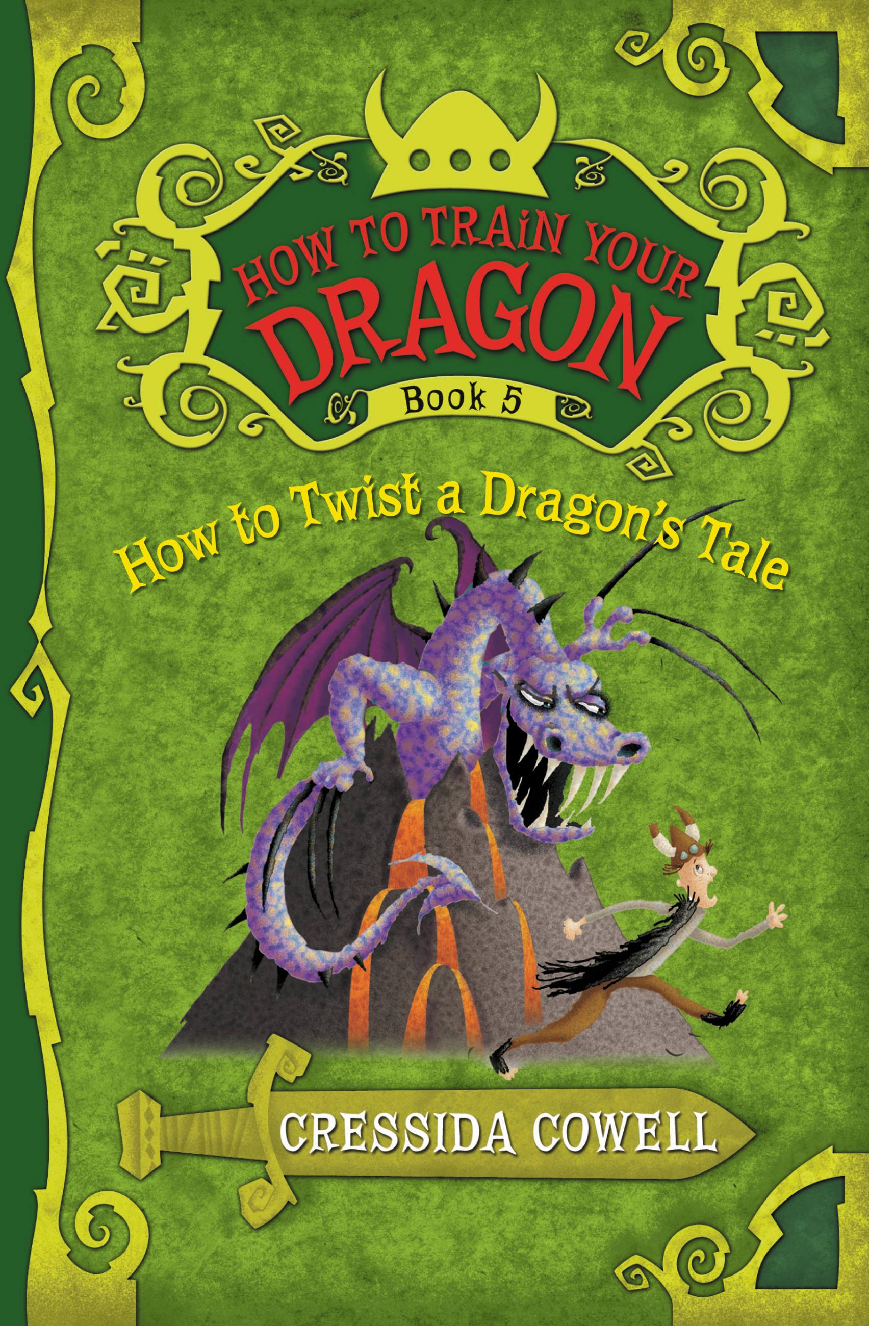 How to Train Your Dragon: How to Twist a Dragon's Tale by Cressida