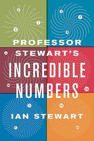 Professor Stewart’s Incredible Numbers