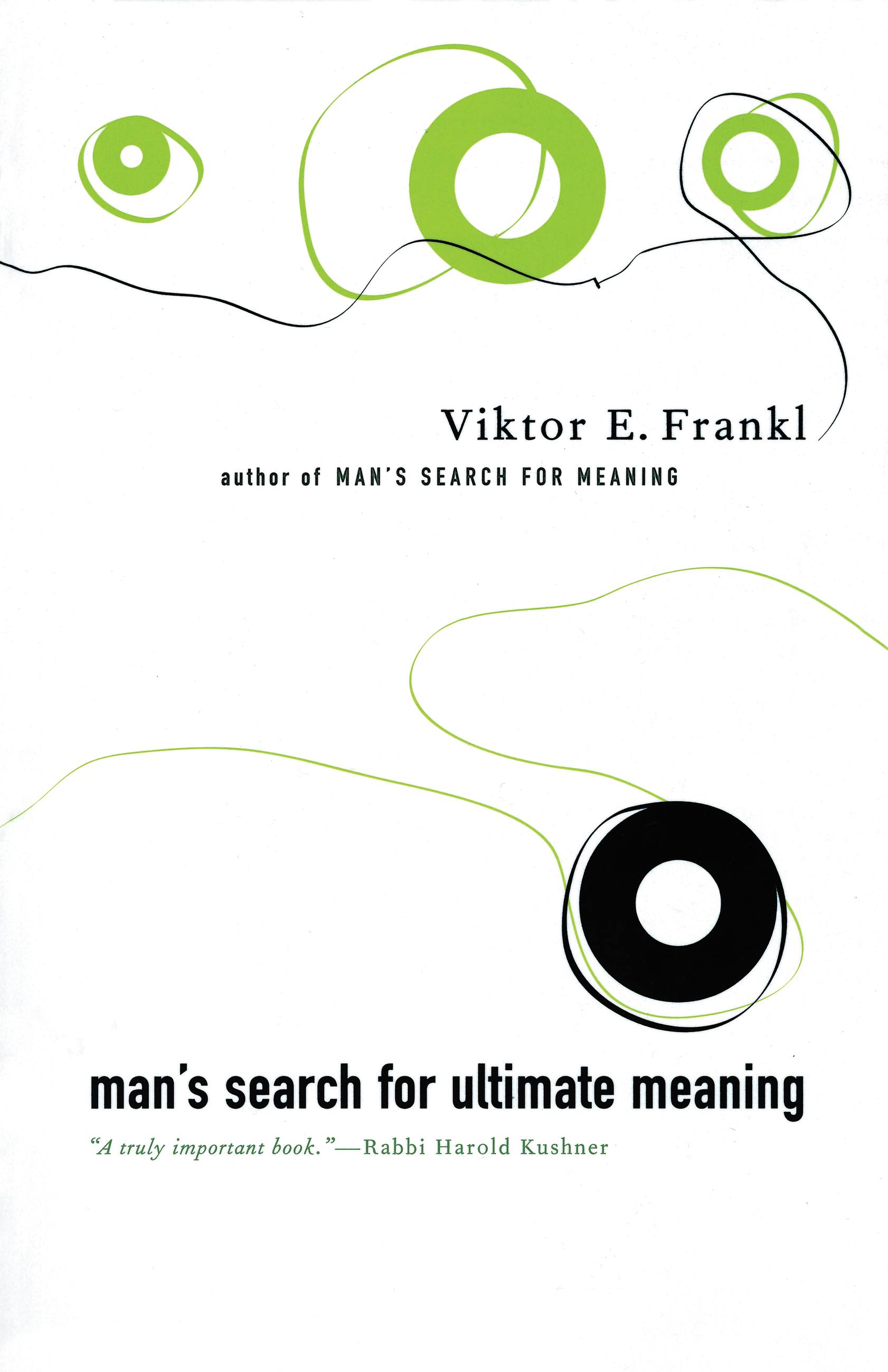 Man's Search For Ultimate Meaning by Viktor E. Frankl | Hachette