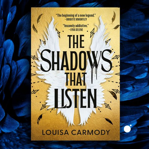 The Shadows That Listen by Louisa Carmody