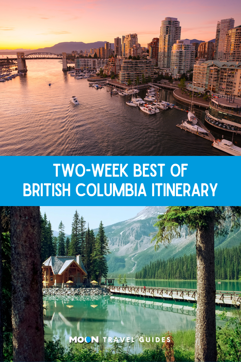for pinterest: image graphic of vancouver skyline at sunset and a calm teal lake with a cozy cabin on an island in the center