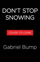 Don’t Stop Snowing
