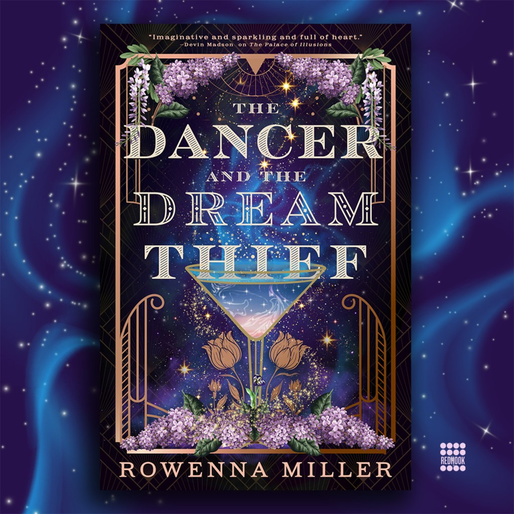 THE DANCER AND THE DREAM THIEF by Rowenna Miller