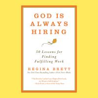 God Is Always Hiring