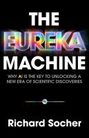 The Eureka Machine
