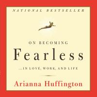On Becoming Fearless