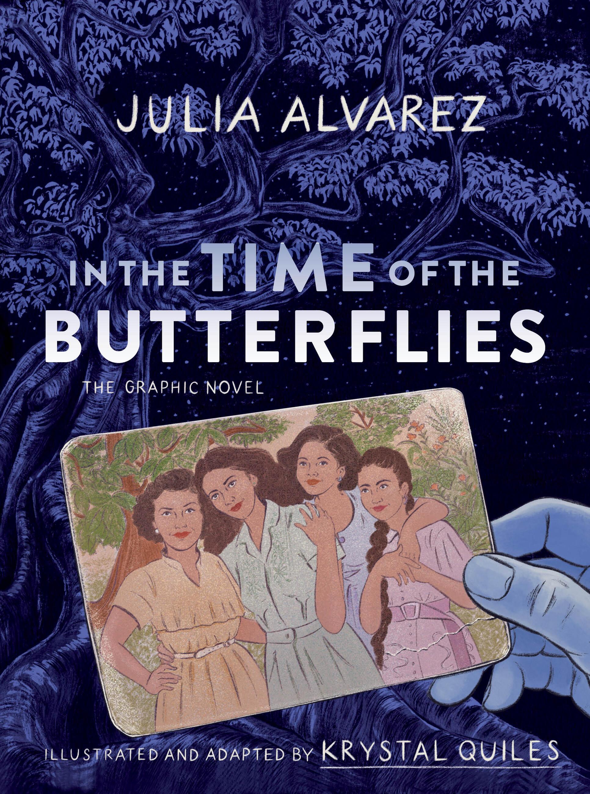In the Time of the Butterflies by Julia Alvarez & Krystal Quiles ...