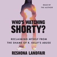 Who’s Watching Shorty?