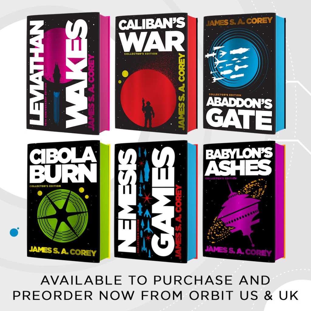 Hardcover Special Editions of Leviathan Wakes, Caliban's War, Abaddon's Gate, Cibola Burn, Nemesis Games, and Babylon's Ashes by James S. A. Corey

Available to purchase and preorder now from Orbit US & UK!