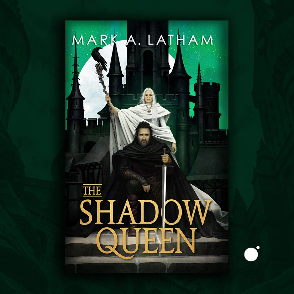 SHADOW QUEEN by Mark A. Latham