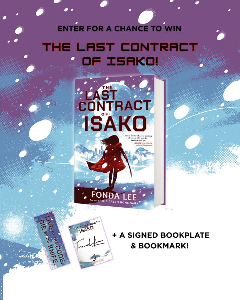Enter for a chance to win The Last Contract of Isako by Fonda Lee, plus a signed bookplate and bookmark!