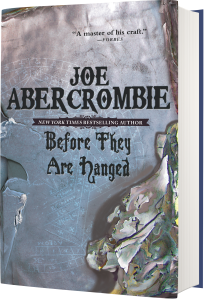 Before They Are Hanged HC by Joe Abercrombie