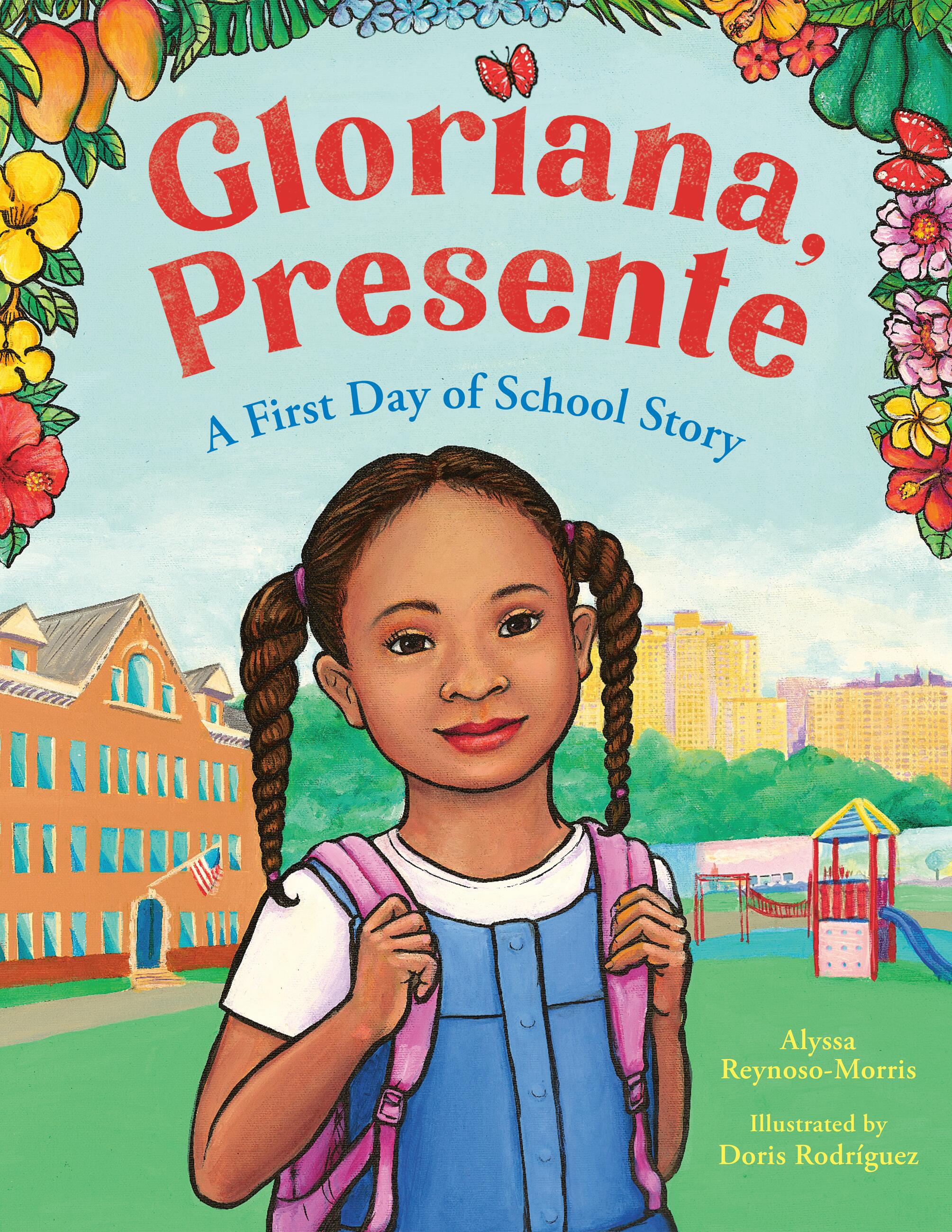 Gloriana, Presente by Alyssa Reynoso-Morris & Doris M. Rodríguez