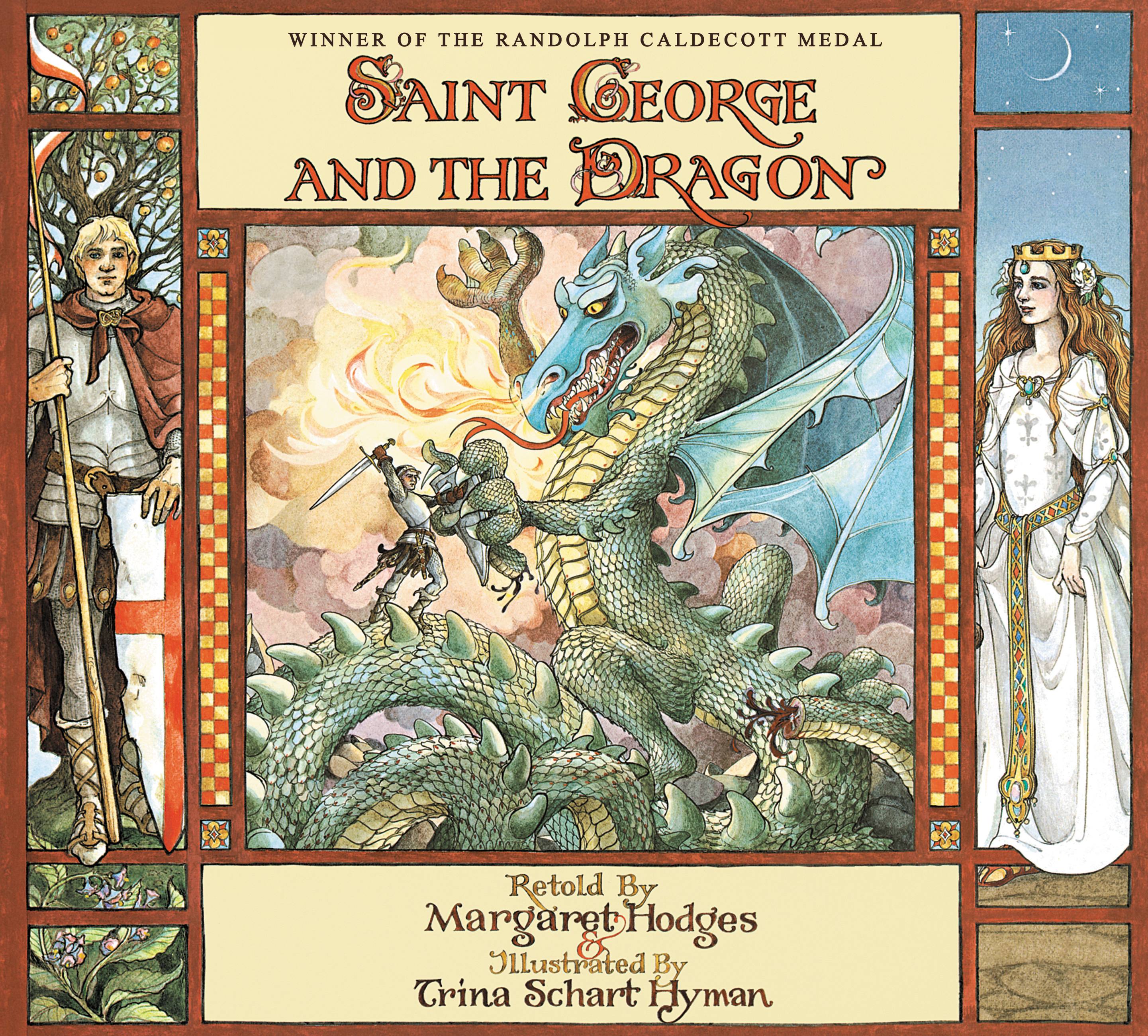Saint George and the Dragon (Caldecott Medal Winner) by Margaret