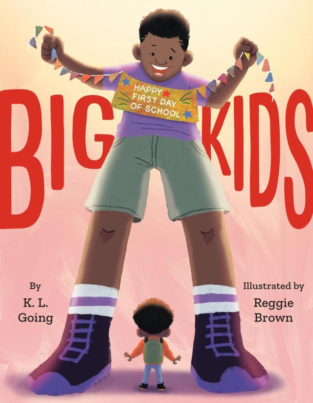 Big Kids by K. L. Going & Reggie Brown | Hachette Book Group