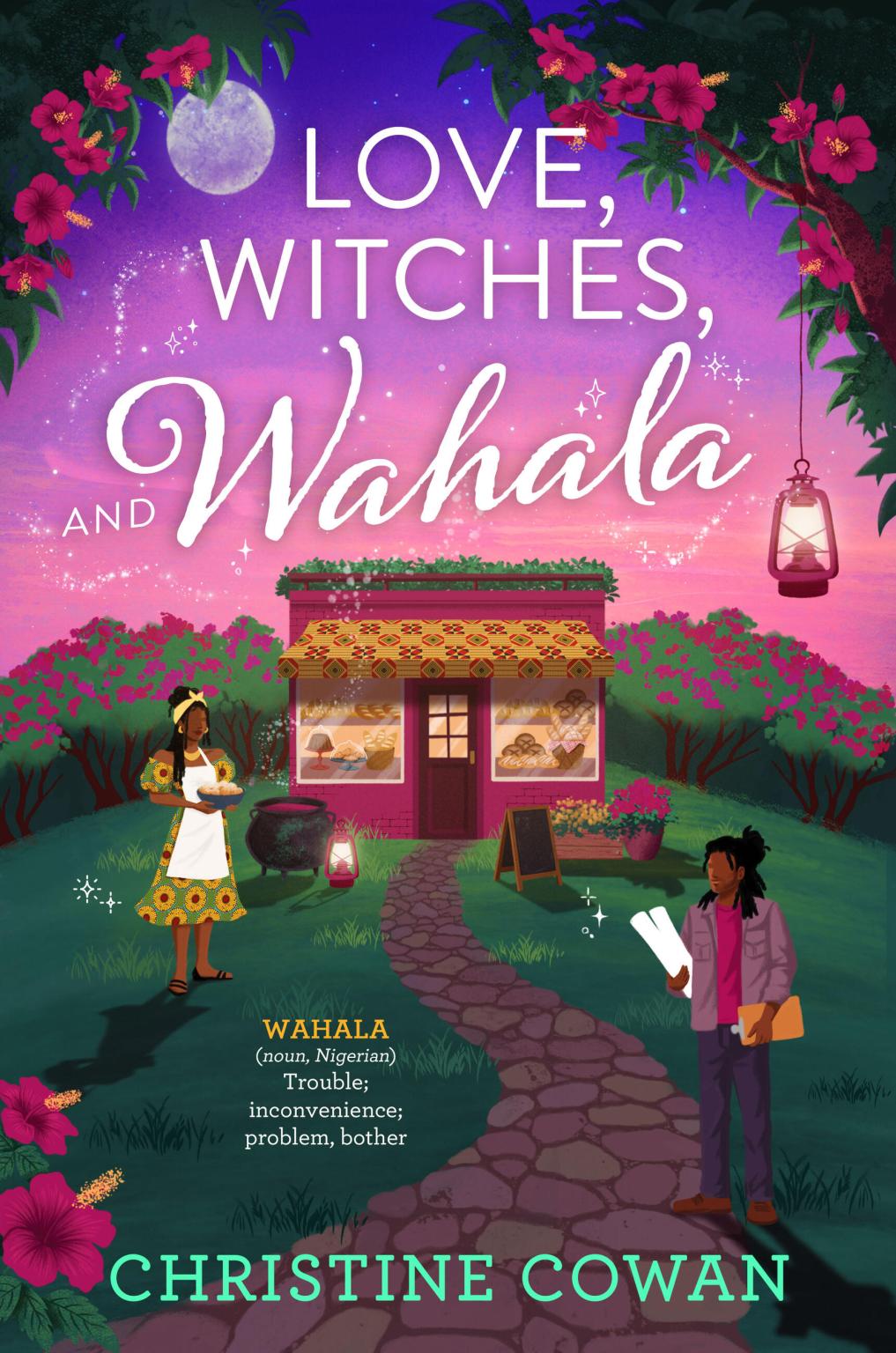 Love, Witches & Wahala book cover
