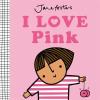 I Love Pink