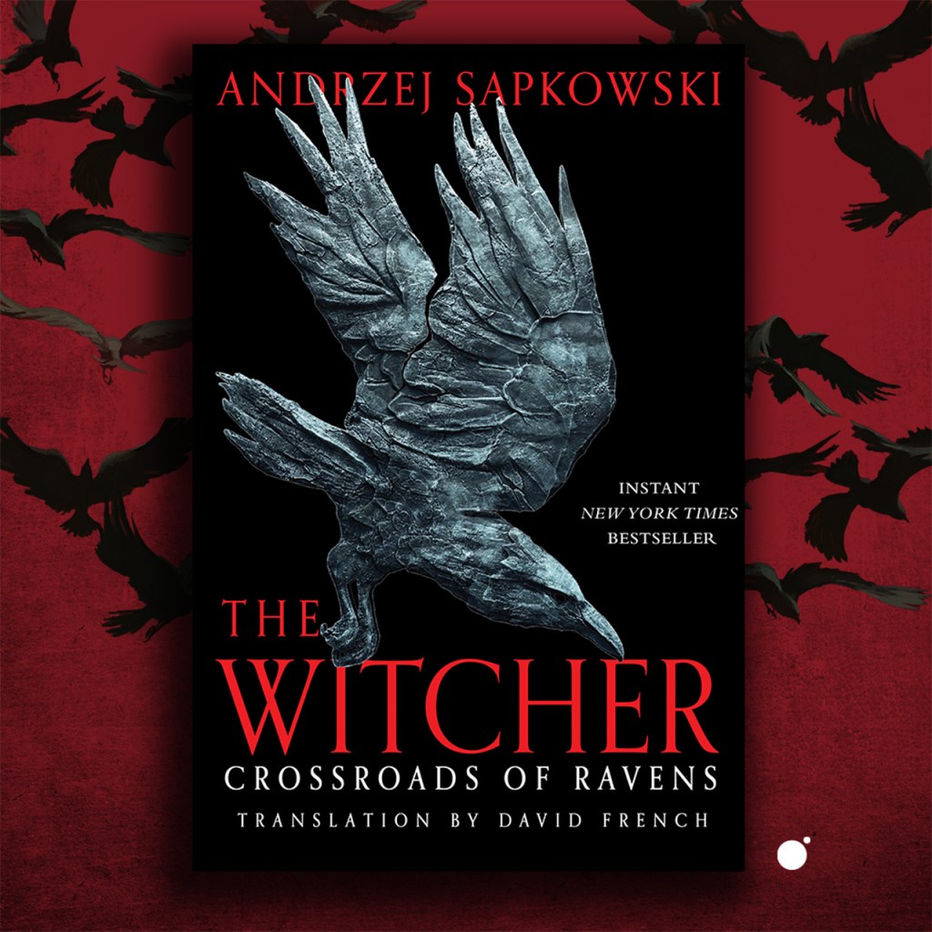 Crossroads of Ravens TP by Andrzej Sapkowski