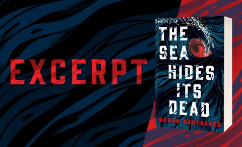 Excerpt from The Sea Hides Its Dead by Megan Bontrager