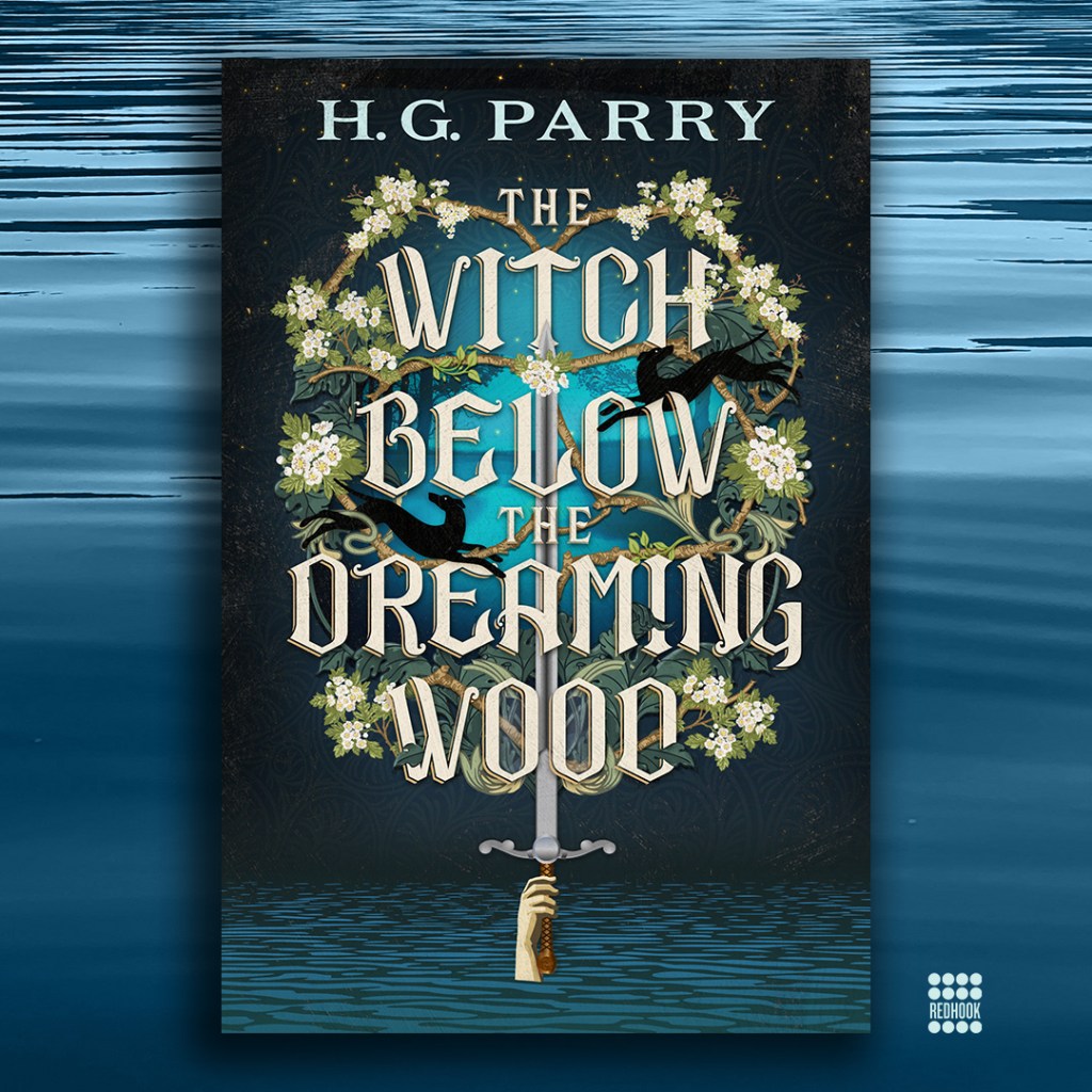 THE WITCH BELOW THE DREAMING WOOD by H. G. Parry