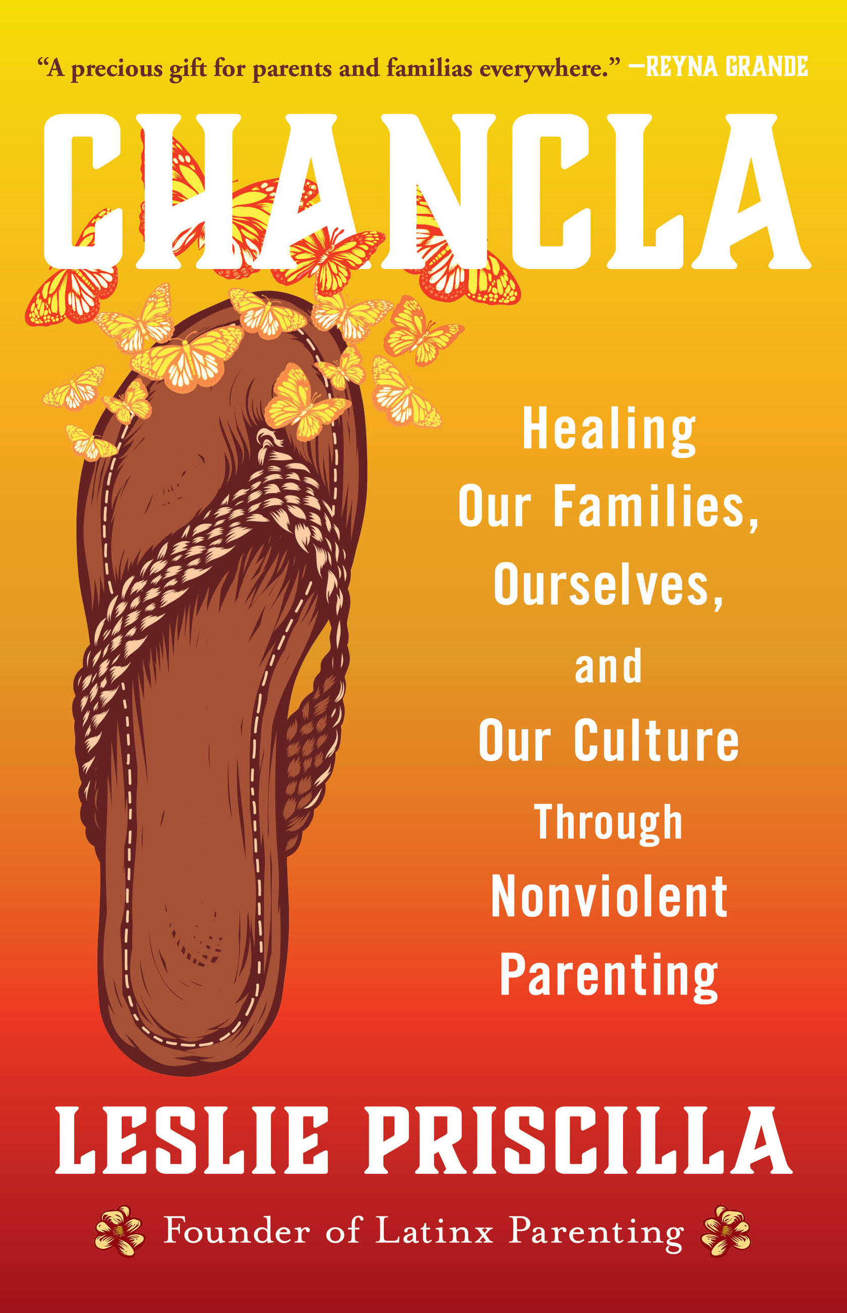 Chancla by Leslie Priscilla | Hachette Book Group