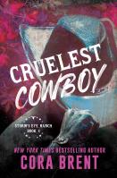 Cruelest Cowboy