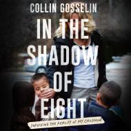 In the Shadow of Eight