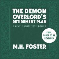 The Demon Overlord’s Retirement Plan