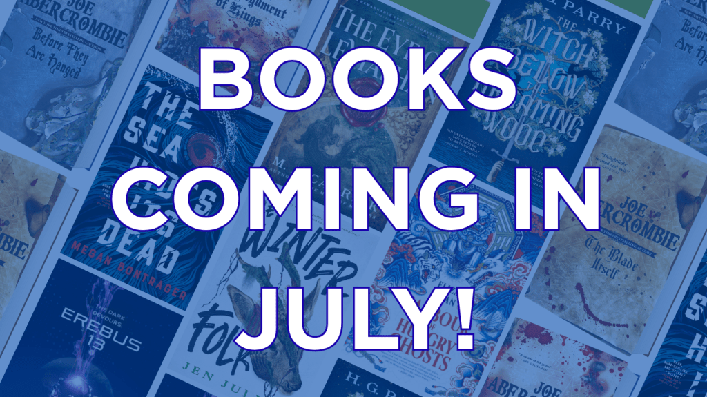 Books Coming in July!