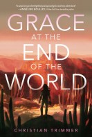Grace at the End of the World