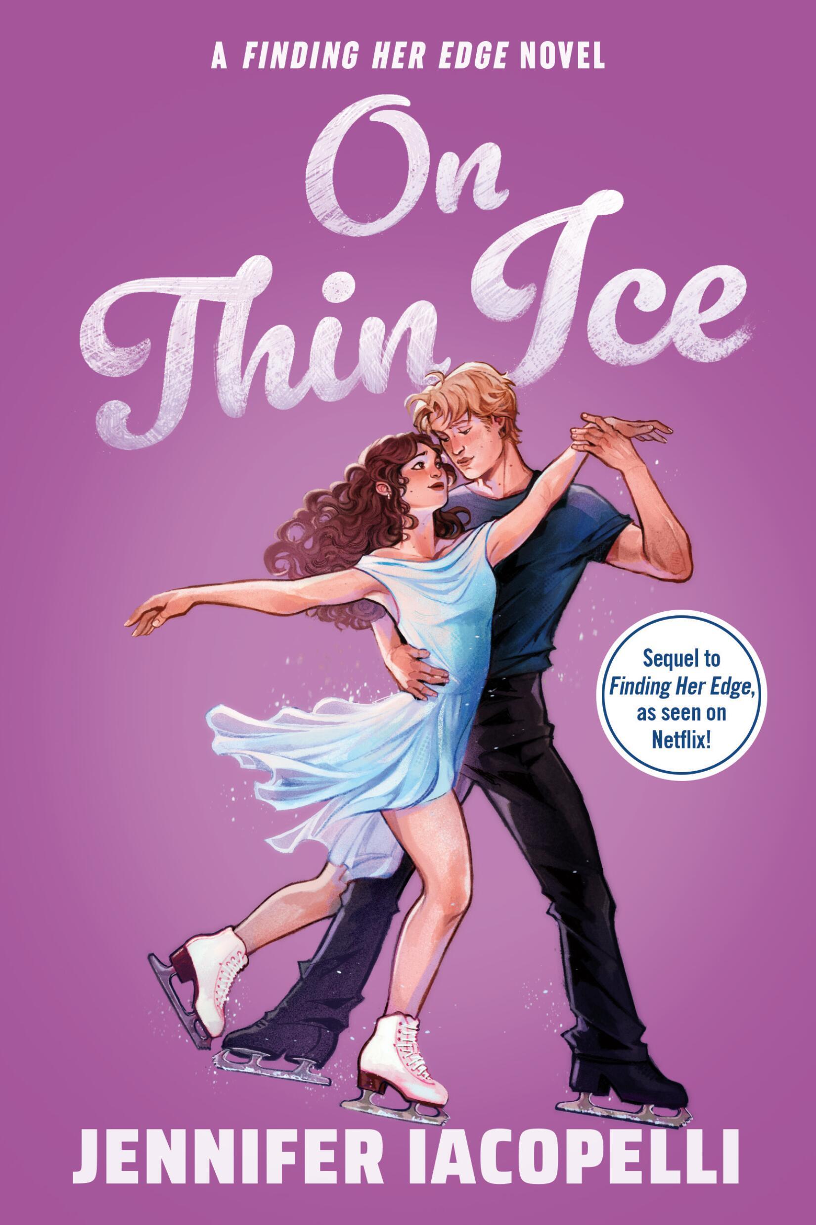 On Thin Ice by Jennifer Iacopelli | Hachette Book Group