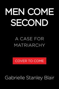 Men Come Second