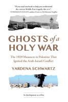 Ghosts of a Holy War