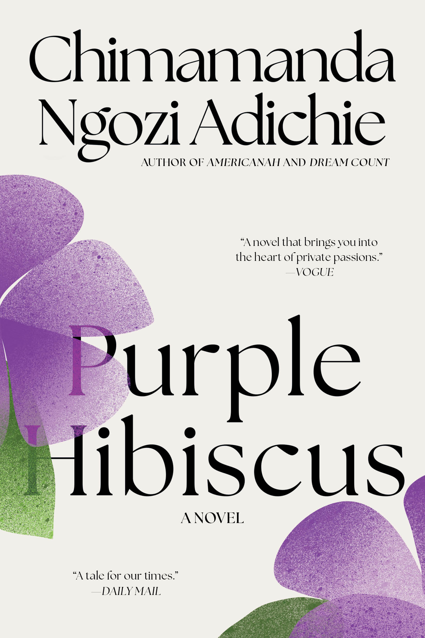 Purple Hibiscus by Chimamanda Ngozi Adichie | Hachette Book Group